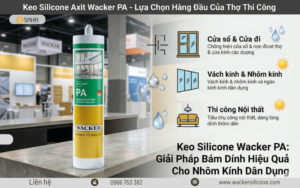 Ứng dụng keo Wacker PA trong nhôm kính và xây dựng dân dụng